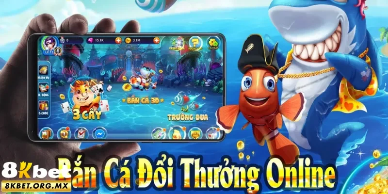 Bắn cá 8Kbet