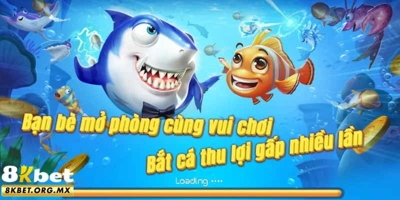 Chọn 8Kbet là địa chỉ chơi bắn cá chất lượng