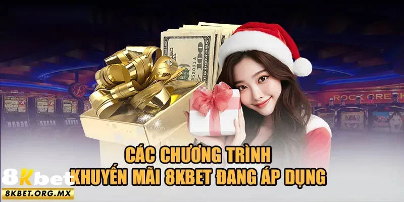 khuyến mãi tại 8Kbet